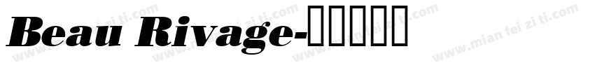 Beau Rivage字体转换